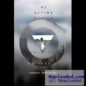 DJ Altims - Easter Mixtape